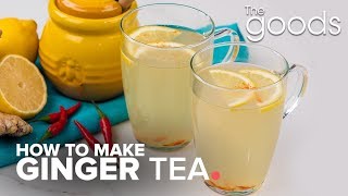 How To Make Ginger Tea  The Goods  CBC Life [upl. by Nesilla]