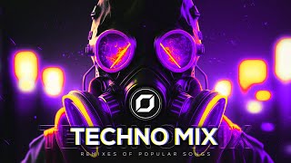 TECHNO MIX 2023 💣 Remixes Of Popular Songs 💣 Only Techno Bangers [upl. by Engelbert]