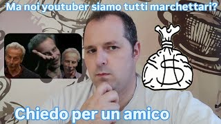 CHI ACCETTA SPONSORIZZAZIONI È UN MARCHETTARO SU YOUTUBE SOLO PER PASSIONE [upl. by Arney]