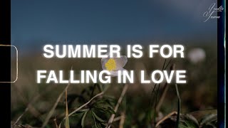 LyricsVietsub Sarah Kang  Summer is For Falling In Love [upl. by Nnylakcaj]