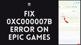 How to FIX 0xc000007b Error on Epic Games EASY FIX [upl. by Los]