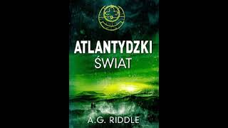 Riddle A G  Atlantydzki Świat  Audiobook PL całość [upl. by Aisinoid303]