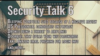 Security Talk 6 Bleeping Computer sued for a negative review and more [upl. by Glynas]