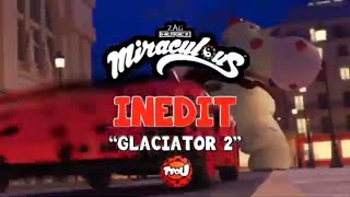 GLACIATOR 2 Tearser by tfou  Miraculous ladybug and catnoir season 4 episode 15 Teaser [upl. by Loni546]