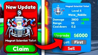 New Leaks 😲😱 I GOT NEW UNIT MAGNET SCIENTIST TOILET ☠️ NEW UPDATE Roblox Toilet Tower Defense [upl. by Bubb]