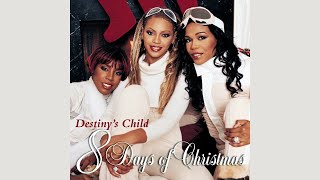 Destinys Child  8 Days Of Christmas Official Audio [upl. by Aiuqal]