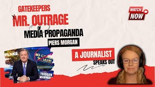 Gatekeeper 3 PIERS MORGAN  Medias Mr Outrage [upl. by Bruni591]