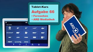 TabletKurs Teil 66 Fernsehen auf dem Tablet Die App der ARD  ARD Mediathek nutzen [upl. by Ahseikan]