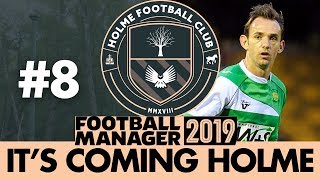 HOLME FC FM19  Part 8  PLAYOFFS  Football Manager 2019 [upl. by Glennon910]