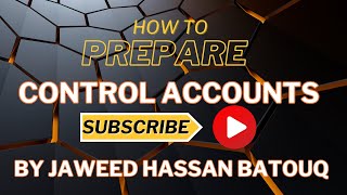 FFA Lecture 30 Control Account  Sales amp Purchase Ledger Account Explained  Jaweed Hassan  ICMAP [upl. by Cusack589]