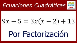 ECUACIONES CUADRÁTICAS POR FACTORIZACIÓN  Ejercicio 2 [upl. by Siduhey]