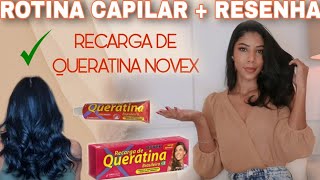 RESENHA RECARGA DE QUERATINA DA NOVEX [upl. by Chiaki]