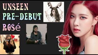 Predebut Photos of BLACKPINK Rosé You never saw before [upl. by Peednas]