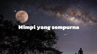 Mimpi yang sempurna  Peterpan Lyrics Cover Michela Thea [upl. by Ulane136]