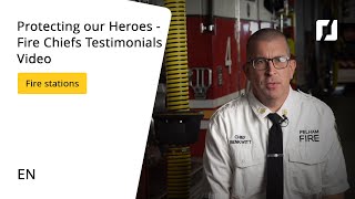 Protecting our Heroes  Fire Chiefs Testimonials Video [upl. by Zackariah]