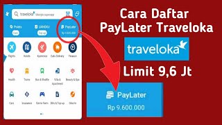 Cara Daftar PayLater Traveloka Yang Benar [upl. by Olsen]