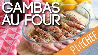 Recette de gambas au four ail et herbes  Ptitchefcom [upl. by Vivl]