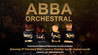 ABBA Orchestral  Eventim Apollo Hammersmith London  Sat 5th Feb [upl. by Vogele586]