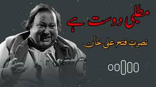 Matlabi Dost Hai Matlabi Yaar Hai  Nusrat Fateh Ali Khan  Best Qawwali  NFAk World [upl. by Neom43]