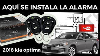 Cómo Desactivar alarma original e instalar genérica 2018 Kia óptima ￼ [upl. by Aerdnahs]