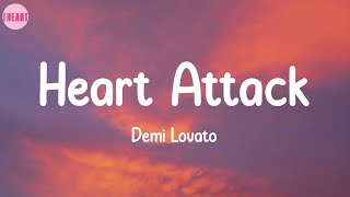 Heart Attack  Demi Lovato Lyrics [upl. by Aniaj]