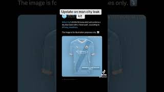 Leak man city kit CapCut manchestercity premierleague leak leakkit leakjersey jersey [upl. by Ayikur]