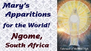 Mary’s Apparitions for the World Ngome South Africa [upl. by Eetnuahs]