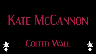 Colter Wall  Kate McCannon  Karaoke [upl. by Cai]