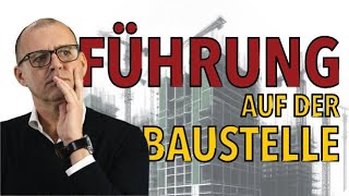 Direktes vs indirektes Führen auf der Baustelle [upl. by Gupta11]