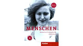 Menschen Arbeitsbuch A11 Lektion 3 Audio [upl. by Mojgan]