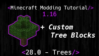 Minecraft Modding Tutorial 116  280  Trees [upl. by Nollie]