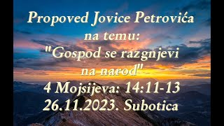 Propoved  quotGospod se razgnjevi na narodquot  26112023 Subotica [upl. by Eam]