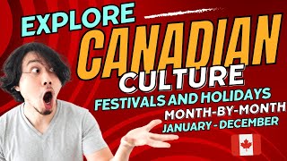 Explore CANADA  Culture  Festivals  Holidays  Month by Month [upl. by Okemak769]