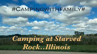 Starved Rock Camping [upl. by Arayk]