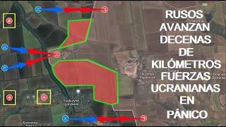 ¡RUSOS AVANZAN DECENAS DE KILÓMETROS FUERZAS UCRANIANAS EN PÁNICO [upl. by Kammerer]