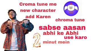 Cromatone mein new character add Karen 2 minut me sabse aasanchromatone cartoon video kaise banaen [upl. by Gian121]