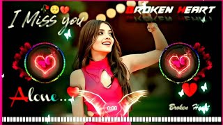 pa liya hai pyaar tera ab nahi khona🥀♥️ Dj  Hard Bass ❤️‍🔥  Remix  Song 🥀  heart touching [upl. by Ause778]