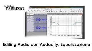 Editing Audio con Audacity  Equalizzazione [upl. by Inan]