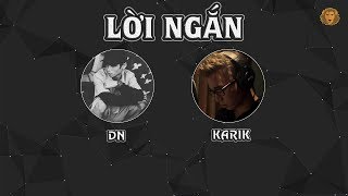 2014 Lời Ngắn  DN ft Karik [upl. by Atila]