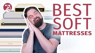 Best Soft Mattresses  Our Top 9 Plush Beds [upl. by Iaria]