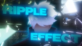 Ripple Effect  After Effects AMV [upl. by Eijneb]