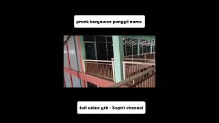 prank karyawan panggil nama [upl. by Lhok]