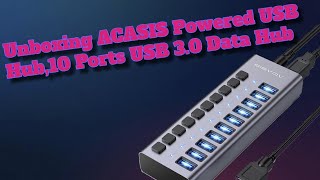 Unboxing ACASIS Powered USB Hub10 Ports USB 3 0 Data Hub [upl. by Bolger]