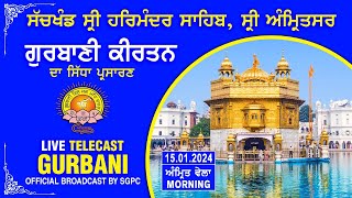 Official SGPC LIVE  Gurbani Kirtan  Sachkhand Sri Harmandir Sahib Sri Amritsar  15012024 [upl. by Assirt934]