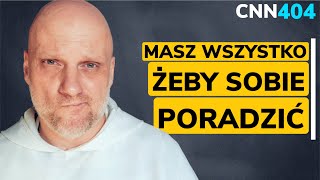 CNN 404 Masz wszystko żeby sobie poradzić [upl. by Ennovihs366]