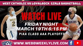 West Catholic vs Loyalsock Basketball 31921 [upl. by Eicirtap]