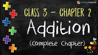 Class 3 Maths Addition Complete Chapter  Adding 3 Digit numbers with Regrouping [upl. by Sheffy]