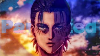 Eren Jaeger  Paralyzed  AMV [upl. by Tegan550]