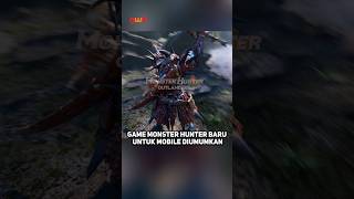 Game Monster Hunter Baru untuk Mobile Diumumkan Monster Hunter Outlanders monsterhunter [upl. by Juetta]