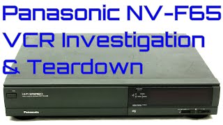 EW0150  Panasonic NVF65 VCR Investigation Teardown [upl. by Marka]